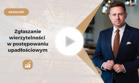 Zgłoszenie wierzytelności w postępowaniu upadłościowym