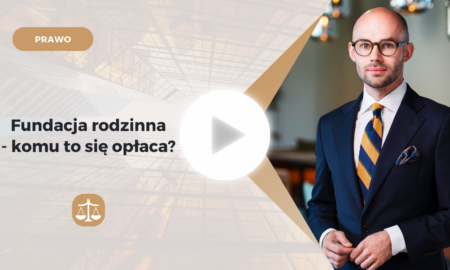 Fundacja rodzinna – komu to się opłaca?