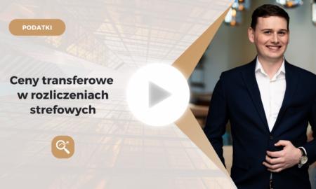 Ceny transferowe w rozliczeniach strefowych