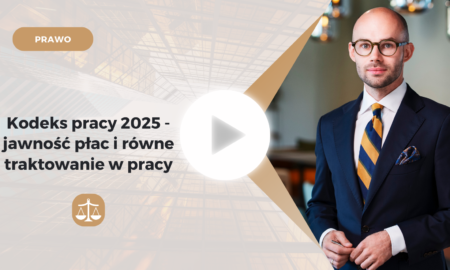 Kodeks pracy 2025 – jawność wynagrodzeń i przeciwdziałanie nierównemu traktowaniu