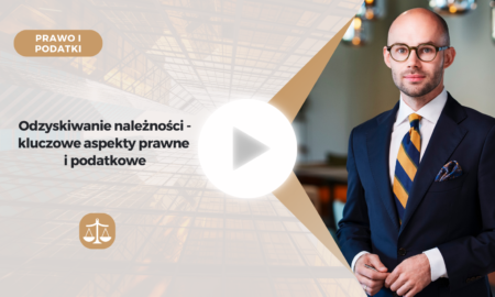 Odzyskiwanie należności – kluczowe aspekty prawne i podatkowe