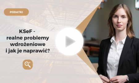 KSeF – realne problemy wdrożeniowe i jak je naprawić?